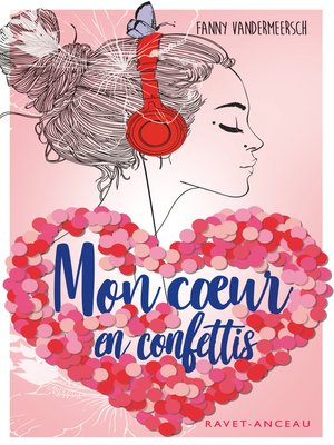 cover image of Mon cœur en confettis